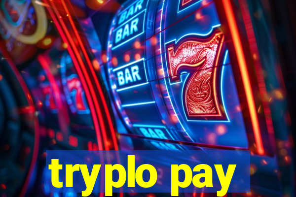 tryplo pay